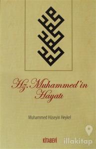 Hz.Muhammed'in Hayatı