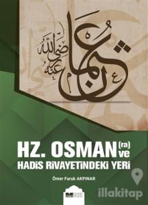 Hz. Osman ve Hadis Rivayetindeki Yeri