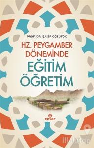 Hz. Peygamber Döneminde Eğitim Öğretim