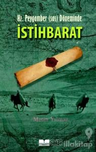 Hz. Peygamber (sas) Döneminde İstihbarat