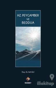Hz. Peygamber ve Beddua (Ciltli)