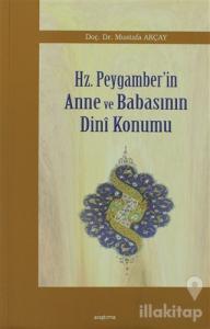 Hz. Peygamber'in Anne ve Babasının Dini Konumu