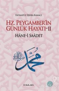Hz. Peygamber'in Günlük Hayatı 2 Hane-i Saadet (Ciltli)