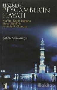 Hz. Peygamber'in Hayatı