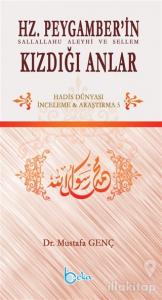Hz.Peygamber'in Kızdığı Anlar