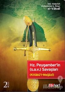 Hz. Peygamber'in (S.A.V.) Savaşları Cilt: 2