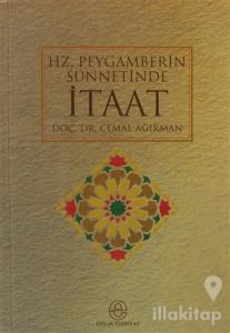 Hz. Peygamberin Sünnetinde İtaat