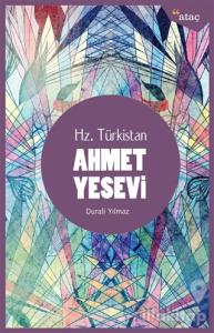 Hz. Türkistan Ahmet Yesevi