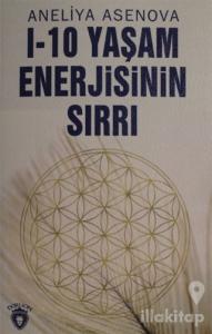 I-10 Yaşam Enerjisinin Sırrı