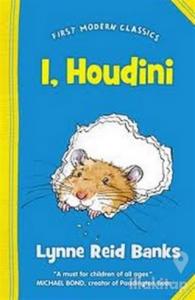 I, Houdini (First Modern Classics)