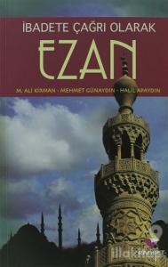 İbadete Çağrı Olan Ezan