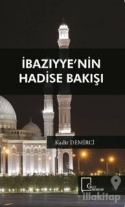 İbazıyye'nin Hadise Bakışı