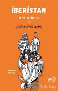 İberistan - İbretler Ülkesi 2