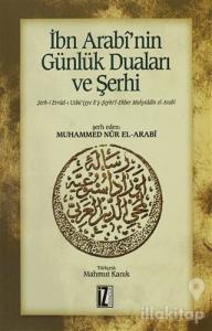 İbn Arabi'nin Günlük Duaları ve Şerhi