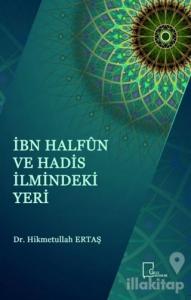 İbn Halfun ve Hadis İlmindeki Yeri