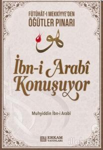 İbn-i Arabi Konuşuyor