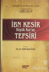 İbn Kesir Büyük Kur'an Tefsiri Cilt: 9 (Ciltli)
