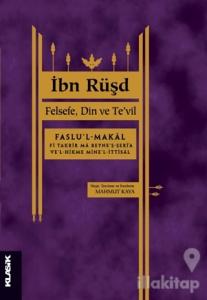 İbn Rüşd - Felsefe Din ve Te'vil