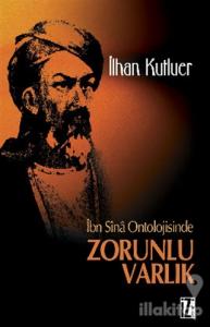 İbn Sina Ontolojisinde Zorunlu Varlık
