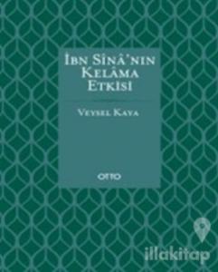 İbn Sina'nın Kelama Etkisi (Ciltli)