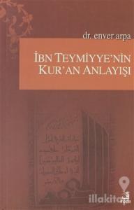 İbn Teymiyye'nin Kur'an Anlayışı