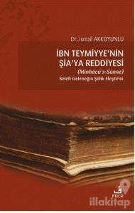 İbn Teymiyye'nin Şia'ya Reddiyesi (Minhacü's-Sünne)