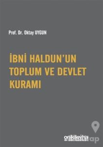 İbni Haldun'un Toplum ve Devlet Kuramı