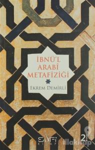 İbnü'l Arabi Metafiziği