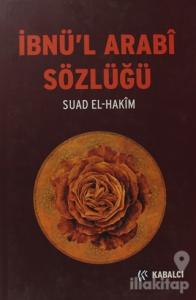 İbnü'l Arabi Sözlüğü (Ciltli)