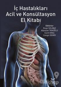 İç Hastalıkları Acil ve Konsültasyon El Kitabı