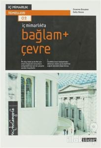 İç Mimarlıkta: Bağlam + Çevre