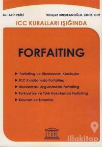 ICC Kuralları Işığında Forfaiting