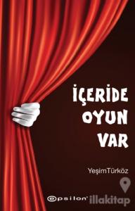 İçeride Oyun Var