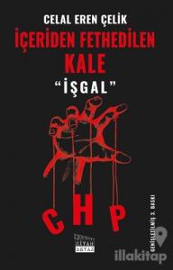 İçeriden Fethedilen Kale CHP