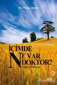 İçimde Ne Var Doktor?