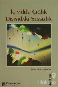 İçimdeki Çığlık Dışımdaki Sessizlik