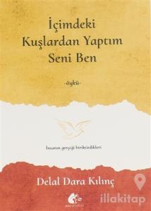 İçimdeki Kuşlardan Yaptım Seni Ben