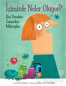 İçimizde Neler Oluyor? (Ciltli)