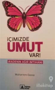 İçimizde Umut Var!