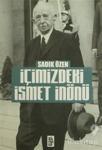 İçimizdeki İsmet İnönü