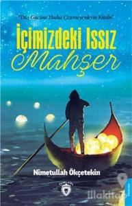 İçimizdeki Issız Mahşer
