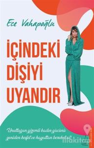 İçindeki Dişiyi Uyandır