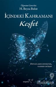 İçindeki Kahramanı Keşfet