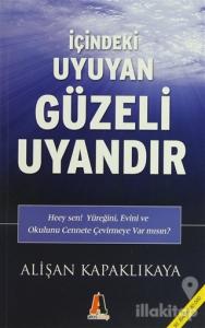 İçindeki Uyuyan Güzeli Uyandır