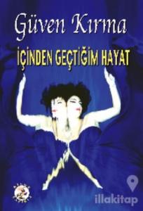 İçinden Geçtiğim Hayat