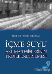 İçme Suyu Arıtma Tesislerinin Projelendirilmesi