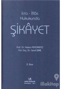 İcra - İflas Hukukunda Şikayet (Ciltli)