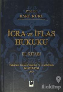 İcra ve İflas Hukuku El Kitabı (Ciltli)