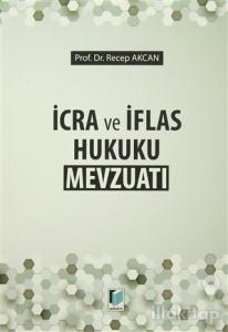 İcra ve İflas Hukuku Mevzuatı