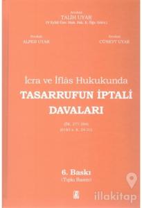 İcra ve İflas Hukukunda Tasarrufun İptali Davaları (Ciltli)